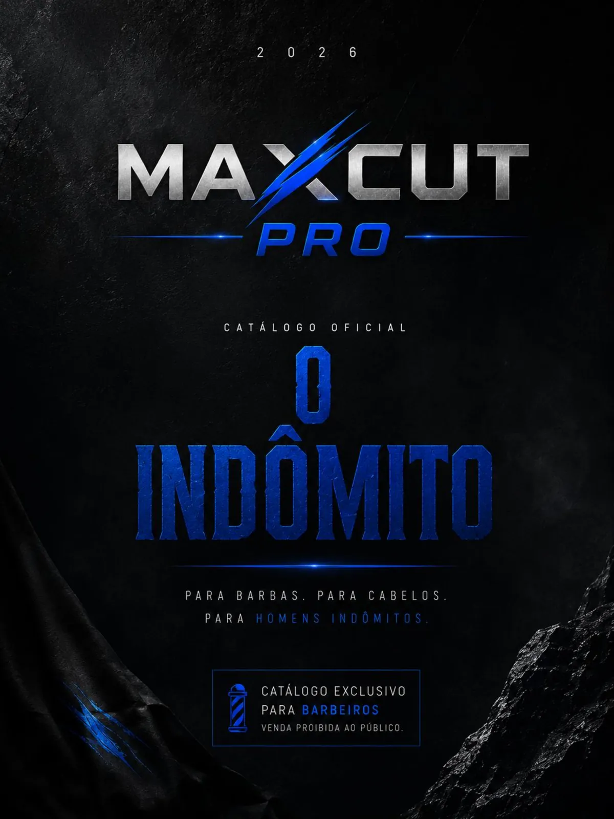 Linha MAXCUT PRO O Indomito